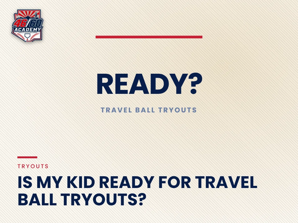 Is my kid ready for travel ball tryouts?: Backspin Jr. teaching graphic from 46/60 Academy